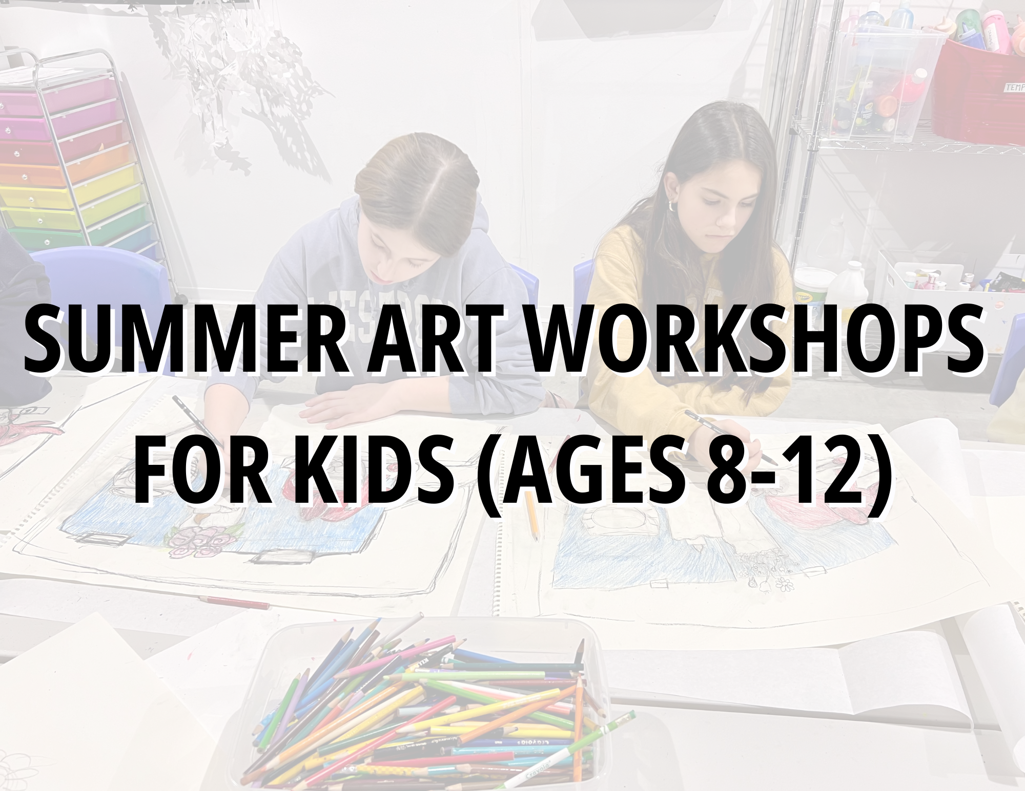Summer Art Workshops For Kids Ages 8 12 1