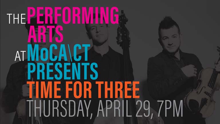 MoCA\CT Presents: Time for Three