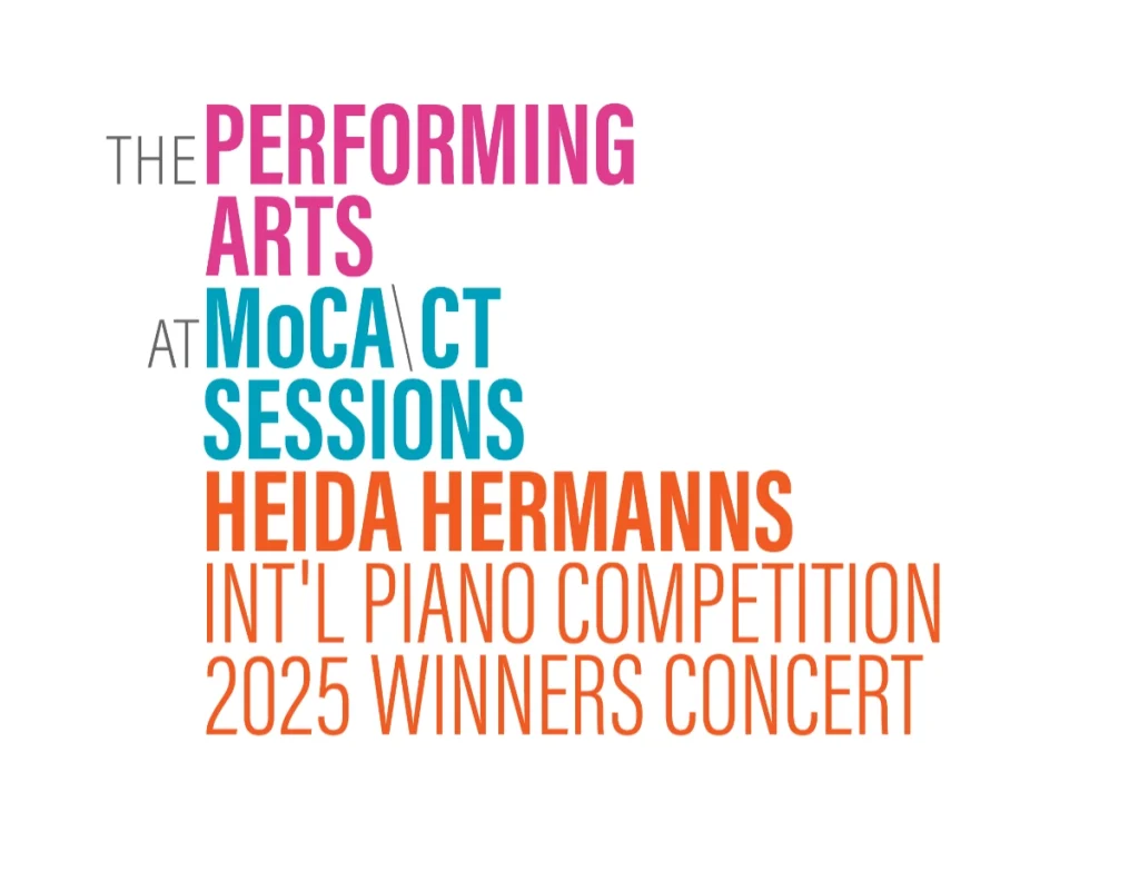 MoCA\CT Sessions: Heida Hermanns International Piano Competition 2025 Winners Concert | MoCA\CT